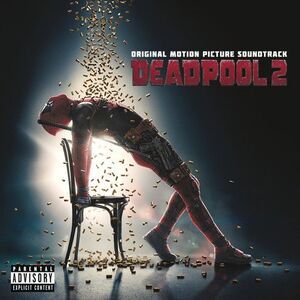 Various Artists - Deadpool 2 (Original Soundtrack)  CD